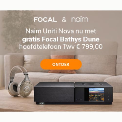 Focal Bathys Dune gratis bij Naim Uniti Nova